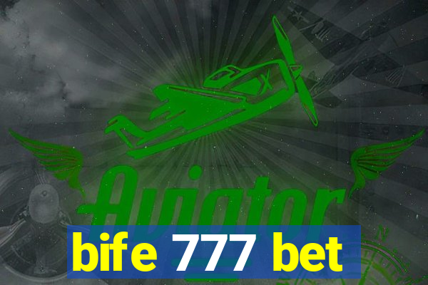 bife 777 bet